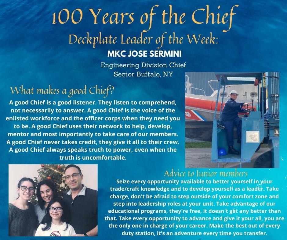 Our Deckplate Leader of the Week is Chief Petty Officer Jose Sermini, a machinery technician from U.S. Coast Guard Sector Buffalo!