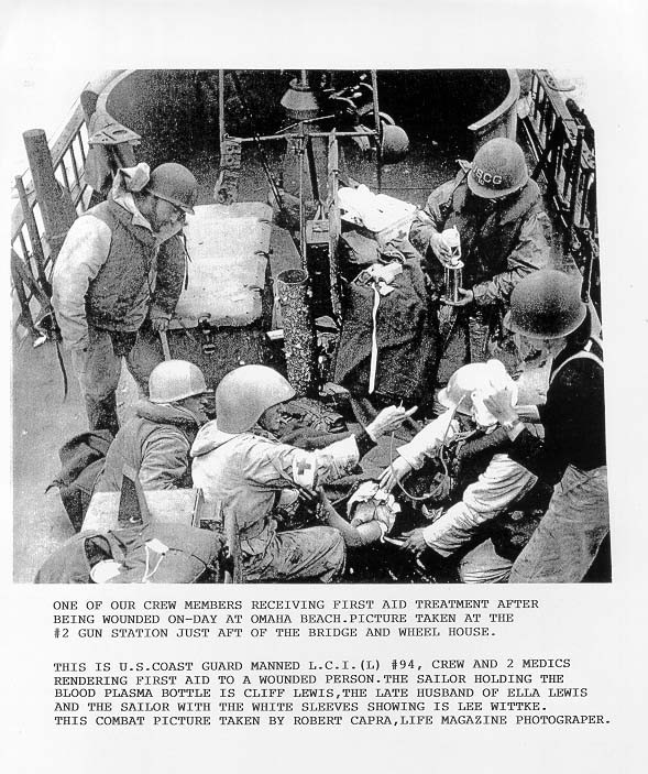 10.	Picture of casualties on the bridge of LCI-94 receiving medical attention after enemy shell hits. (U.S. Coast Guard)