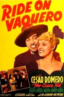 Cesar Romero film poster for “Ride on Vaquero,” which premiered in 1941. (Wikipedia)