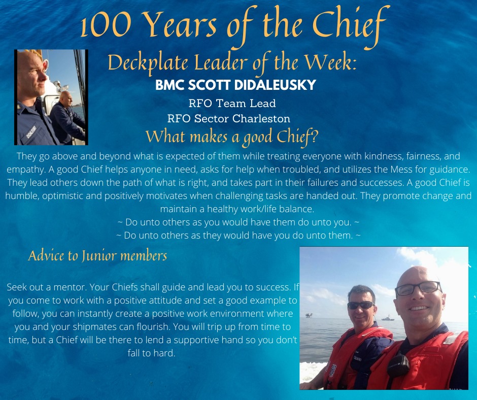 Our Deckplate Leader of the Week is Chief Petty Officer Scott Didaleusky, the Ready for Operations (RFO) team lead at U.S. Coast Guard Sector Charleston!