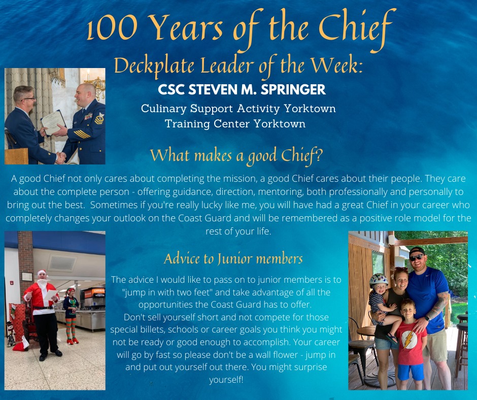 Our deckplate leader of the week is Chief Petty Officer Steven Springer from Culinary Support Activity Yorktown!